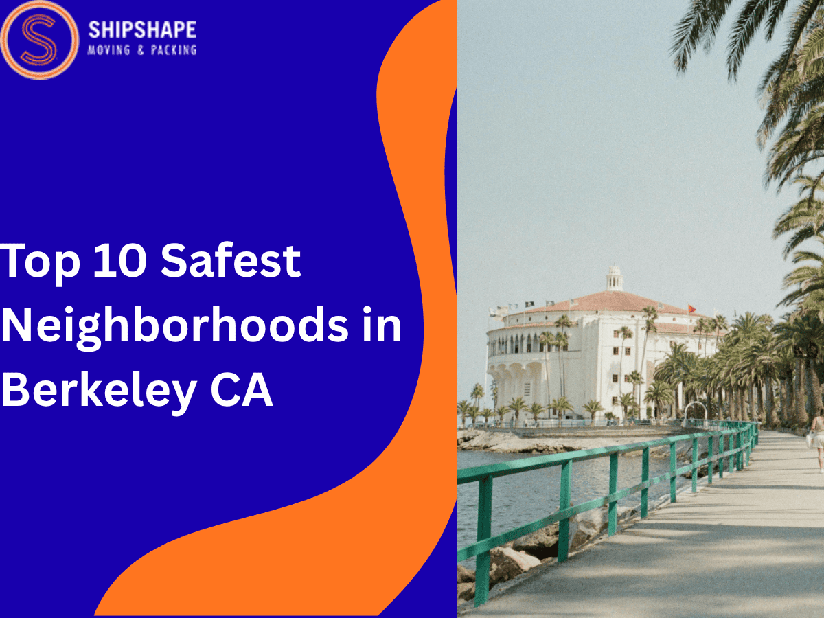 Top 10 Safest Neighborhoods in Berkeley, CA